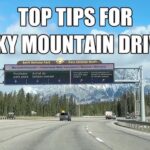 Mountain Driving Tips for Canadians - Mountain Driving Tips